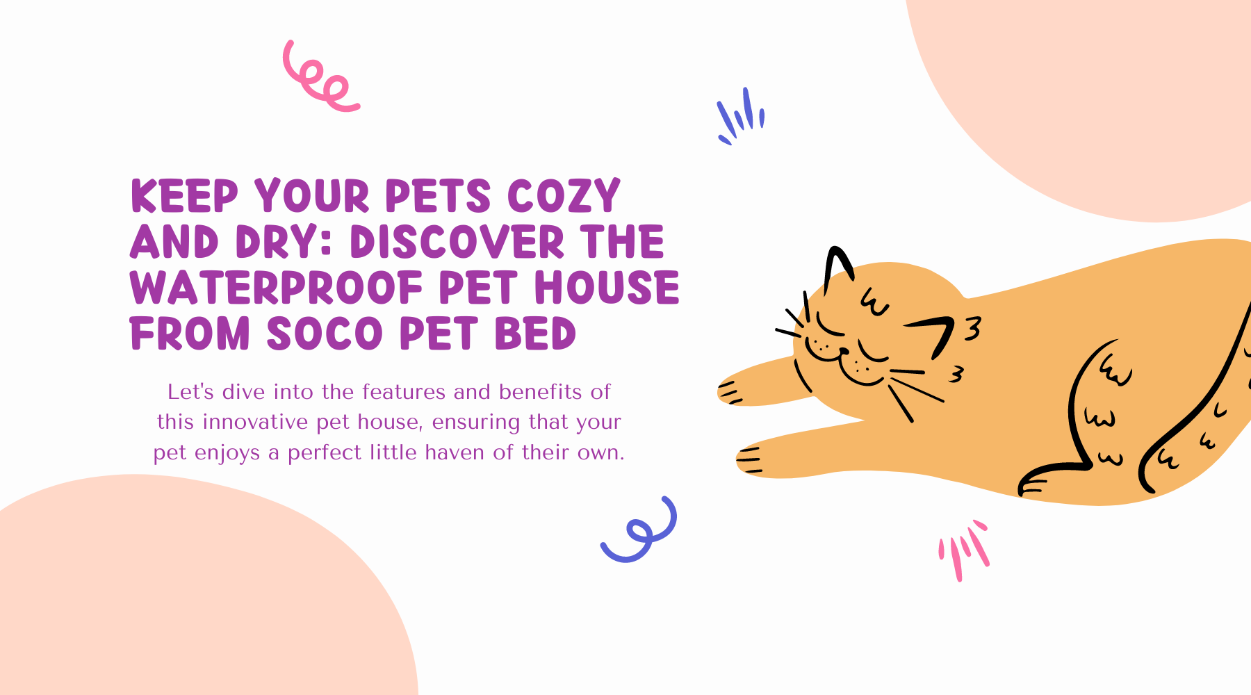 Keep Your Pets Cozy and Dry: Discover the Waterproof Pet House from Soco Pet Bed